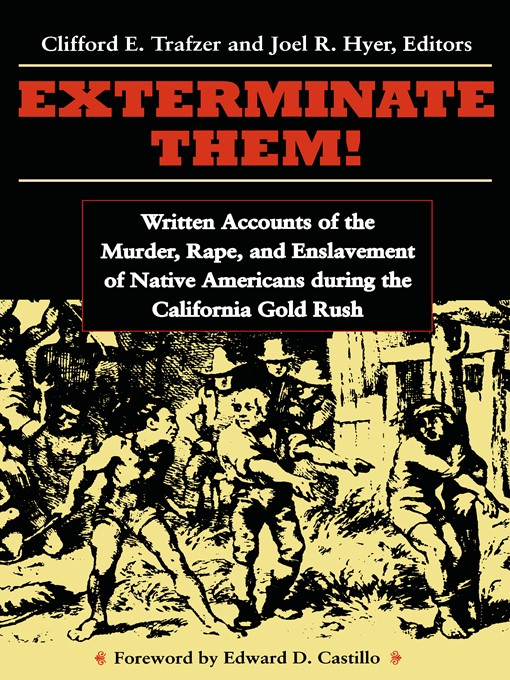 Title details for Exterminate Them by Clifford E. Trafzer - Available